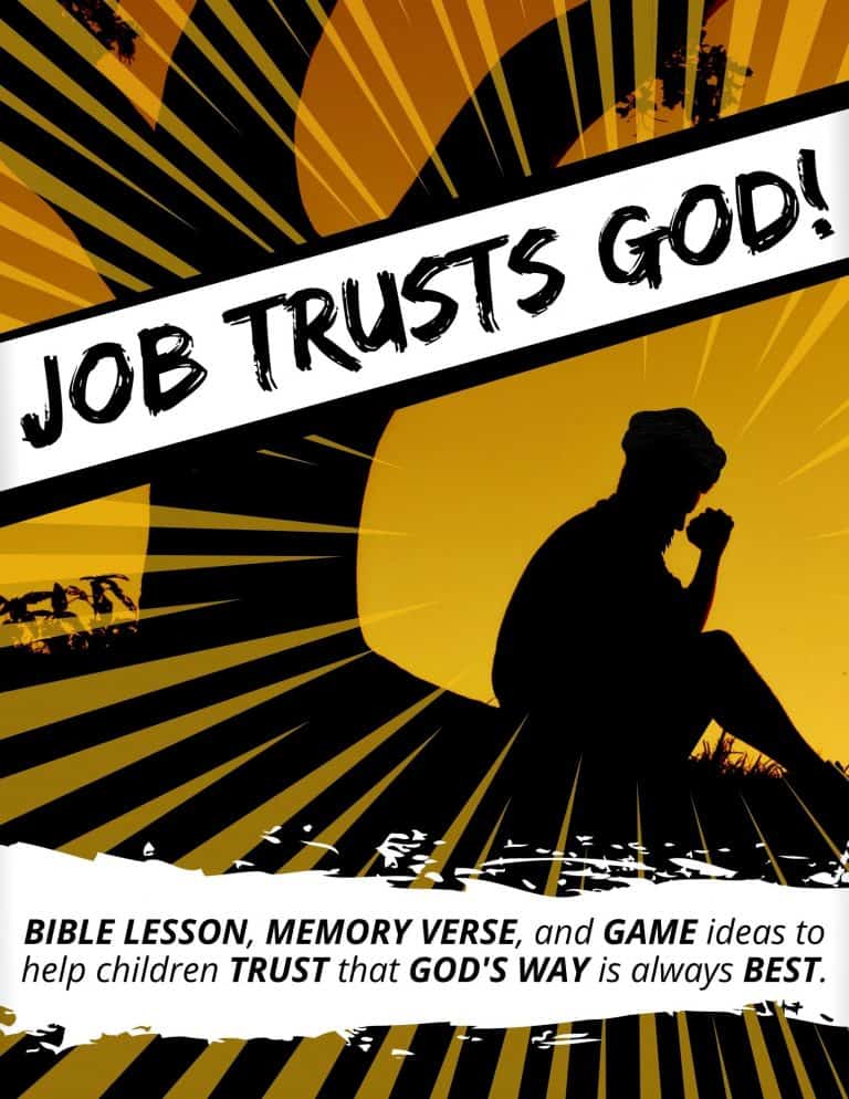 Job Trusts God Bible Lesson Kids Enjoying Jesus job-trusts-god-bible-lesson-kids-enjoying-jesus